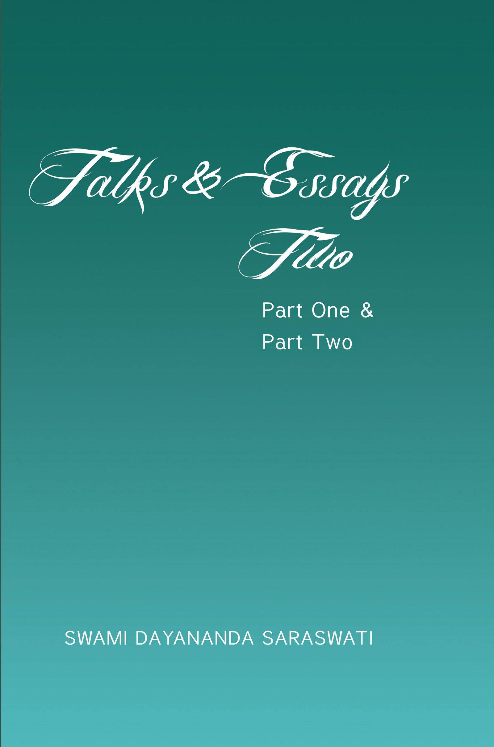 Cover of Talks & Essays Volume 2, Parts One and Two
